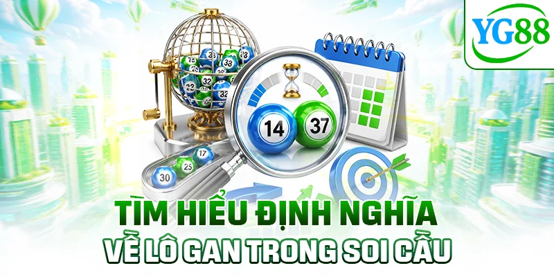 Tìm hiểu định nghĩa về lô gan trong soi cầu
